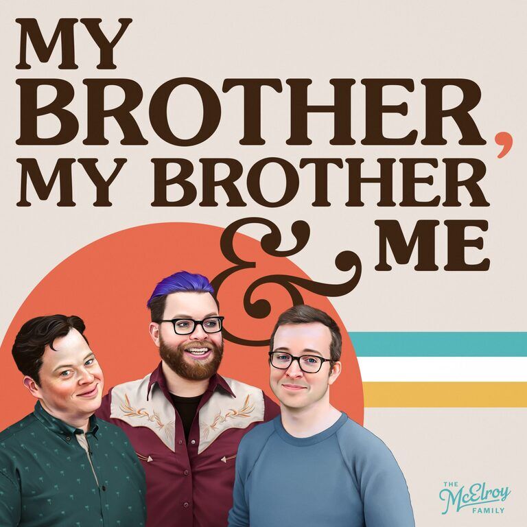 My Brother My Brother and Me Podcast Art